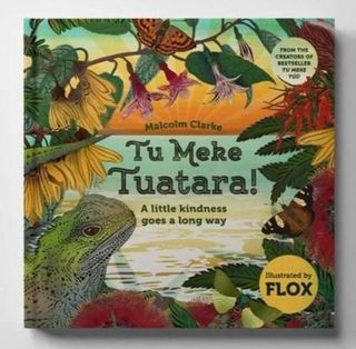Tu Meke Tuatara Hardback Book
