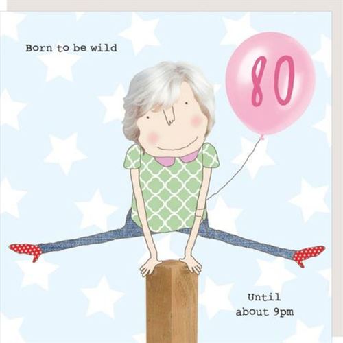 Born to be Wild 80th Birthday Card