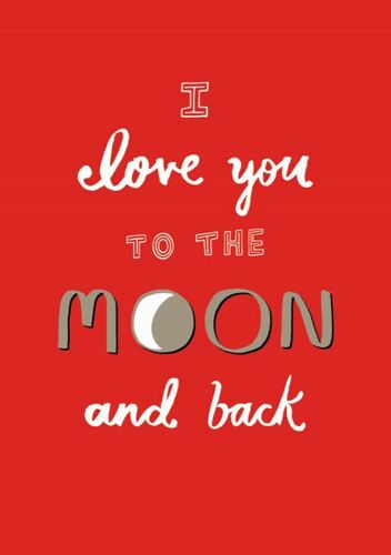 I Love You To The Moon Card