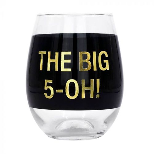 The Big 5 Oh! Glass